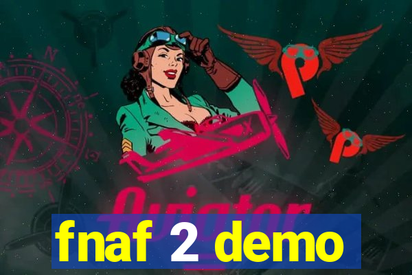fnaf 2 demo